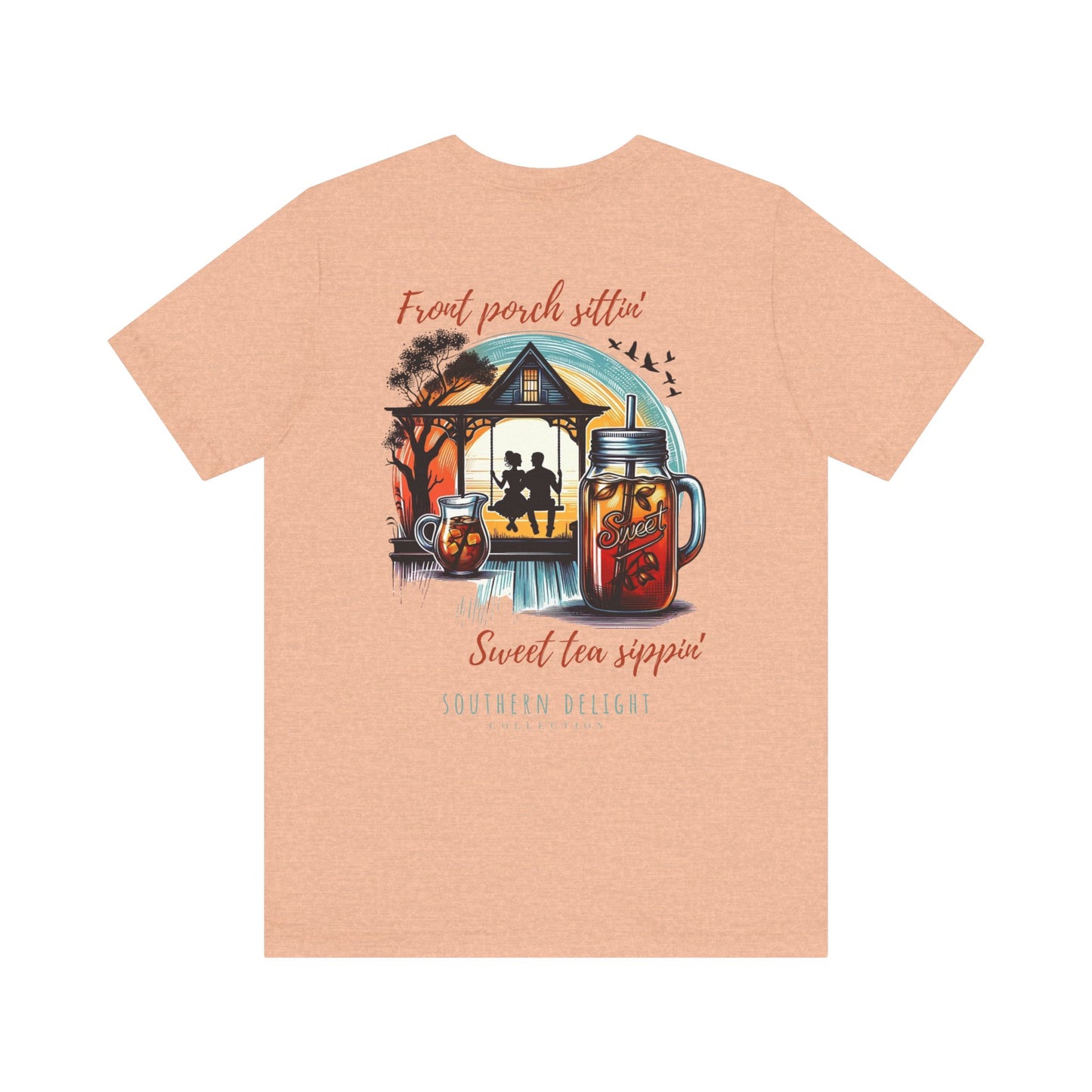 Front Porch Sittin', Sweet Tea Sippin' T-Shirt