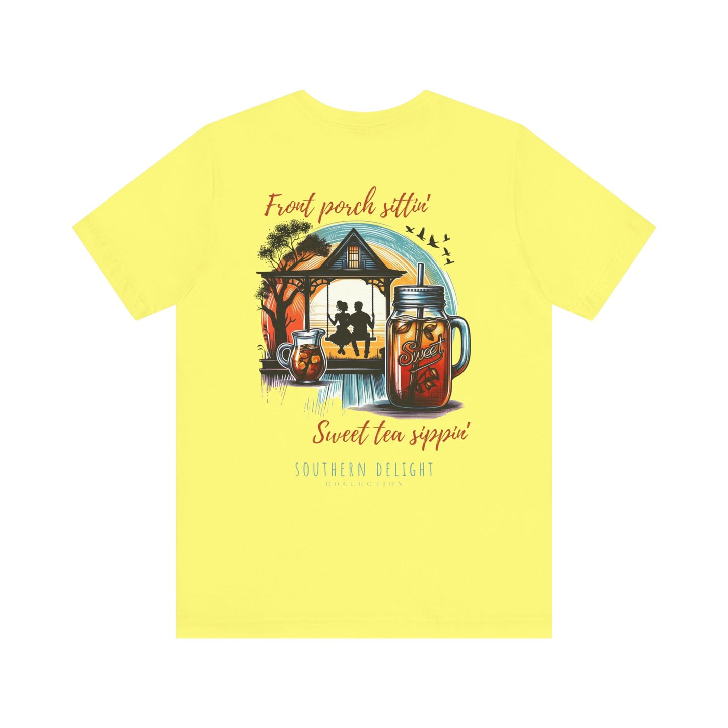 Front Porch Sittin', Sweet Tea Sippin' T-Shirt