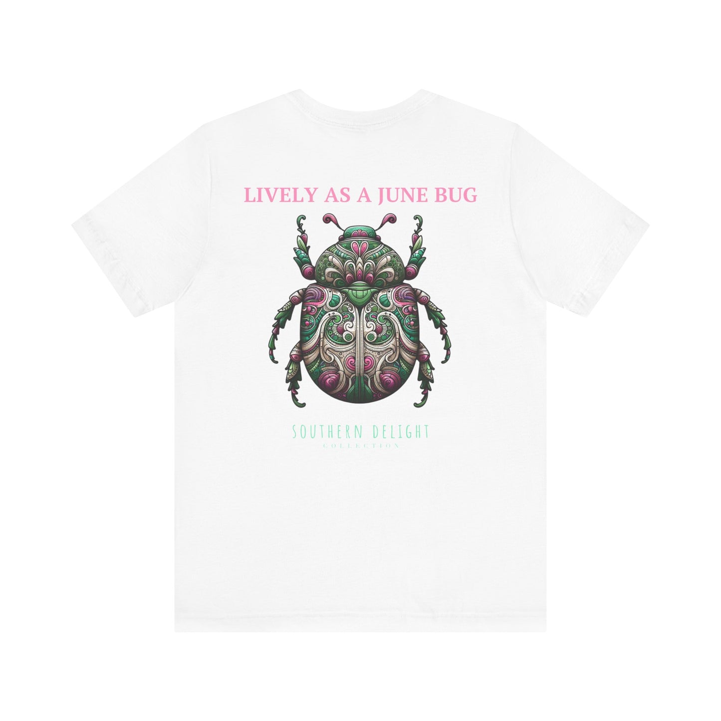 Lively as a June Bug T-Shirt