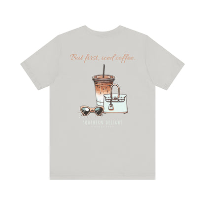 But First, Iced Coffee T-Shirt