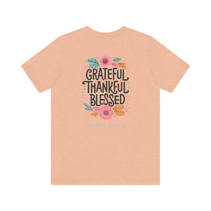 Grateful Thankful Blessed T-Shirt