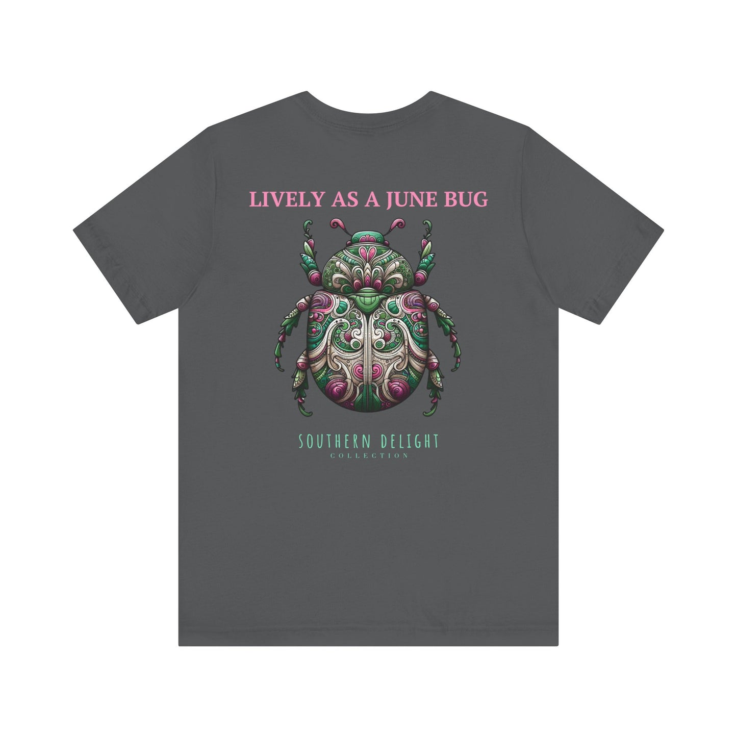 Lively as a June Bug T-Shirt