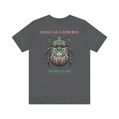 Lively as a June Bug T-Shirt