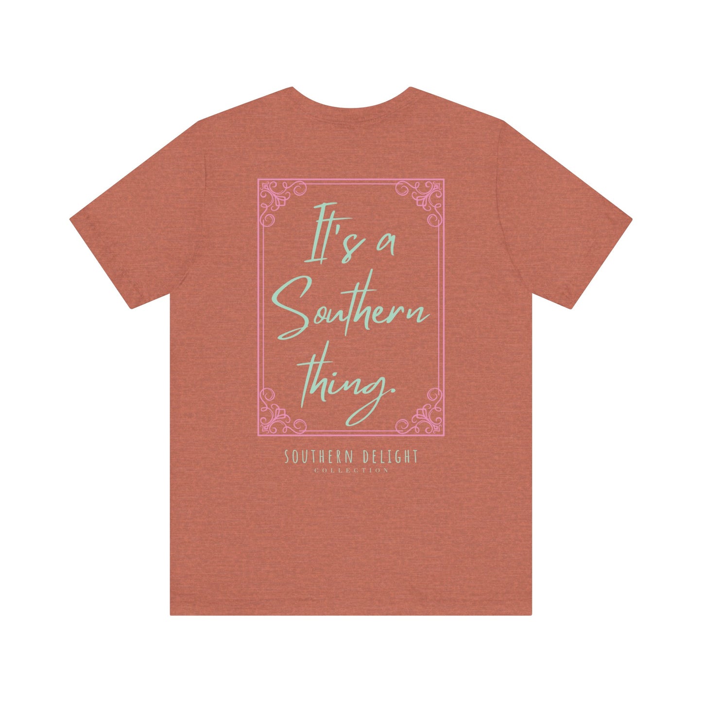 It's a Southern Thing T-Shirt