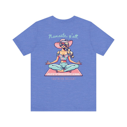 Namaste Y'all T-Shirt