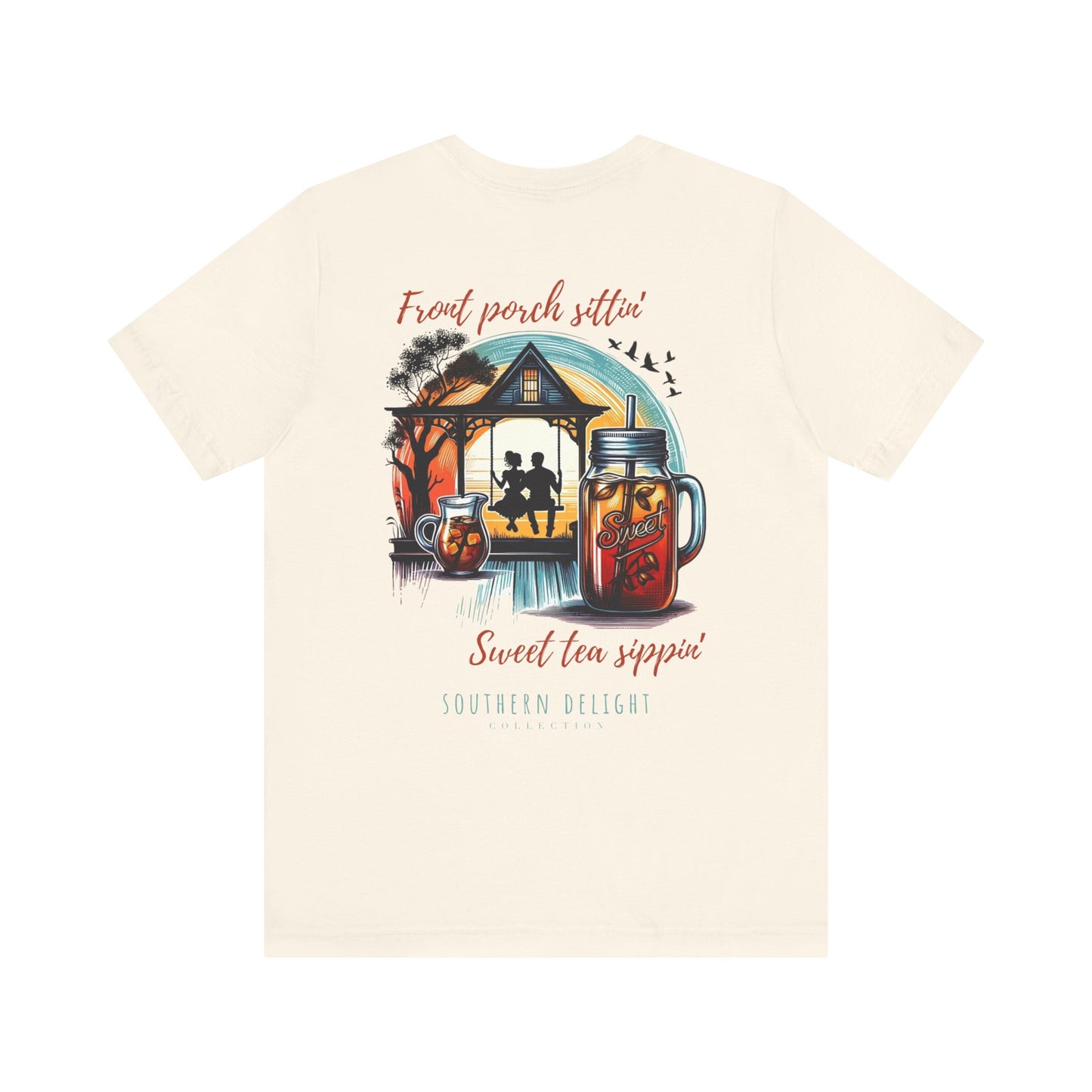 Front Porch Sittin', Sweet Tea Sippin' T-Shirt