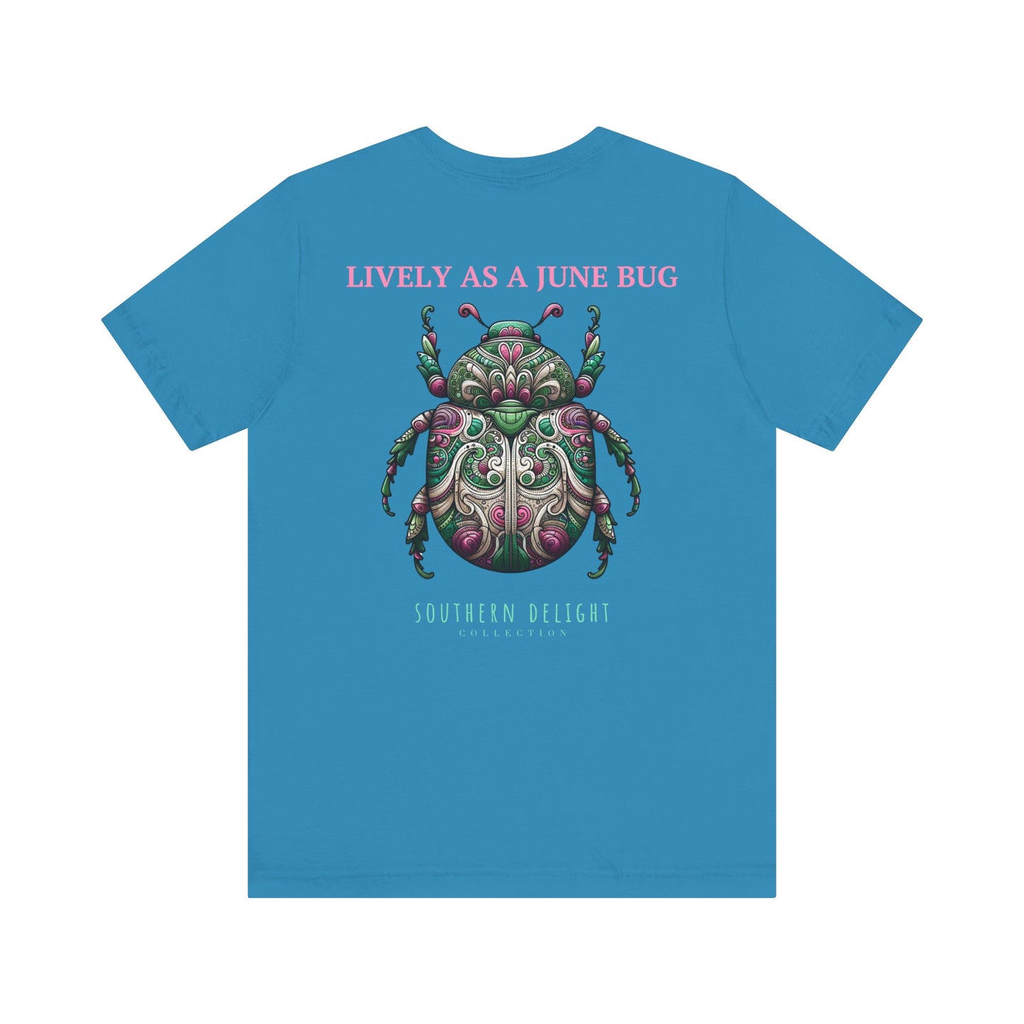 Lively as a June Bug T-Shirt