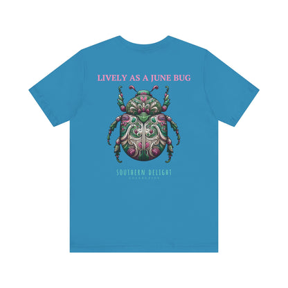 Lively as a June Bug T-Shirt