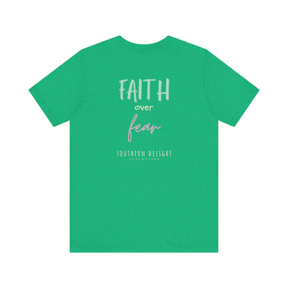 Faith Over Fear T-Shirt