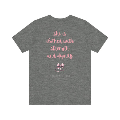 Strength and Dignity T-Shirt