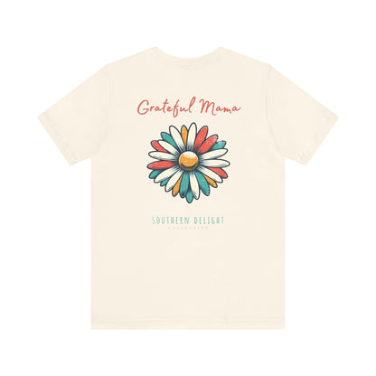 Grateful Mama T-Shirt