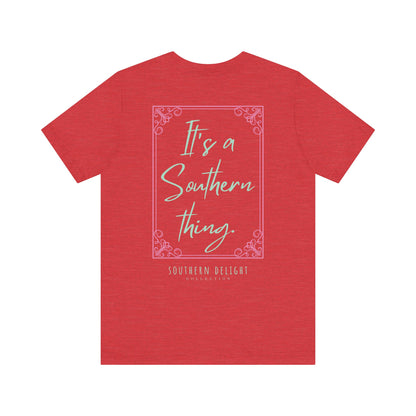 It's a Southern Thing T-Shirt