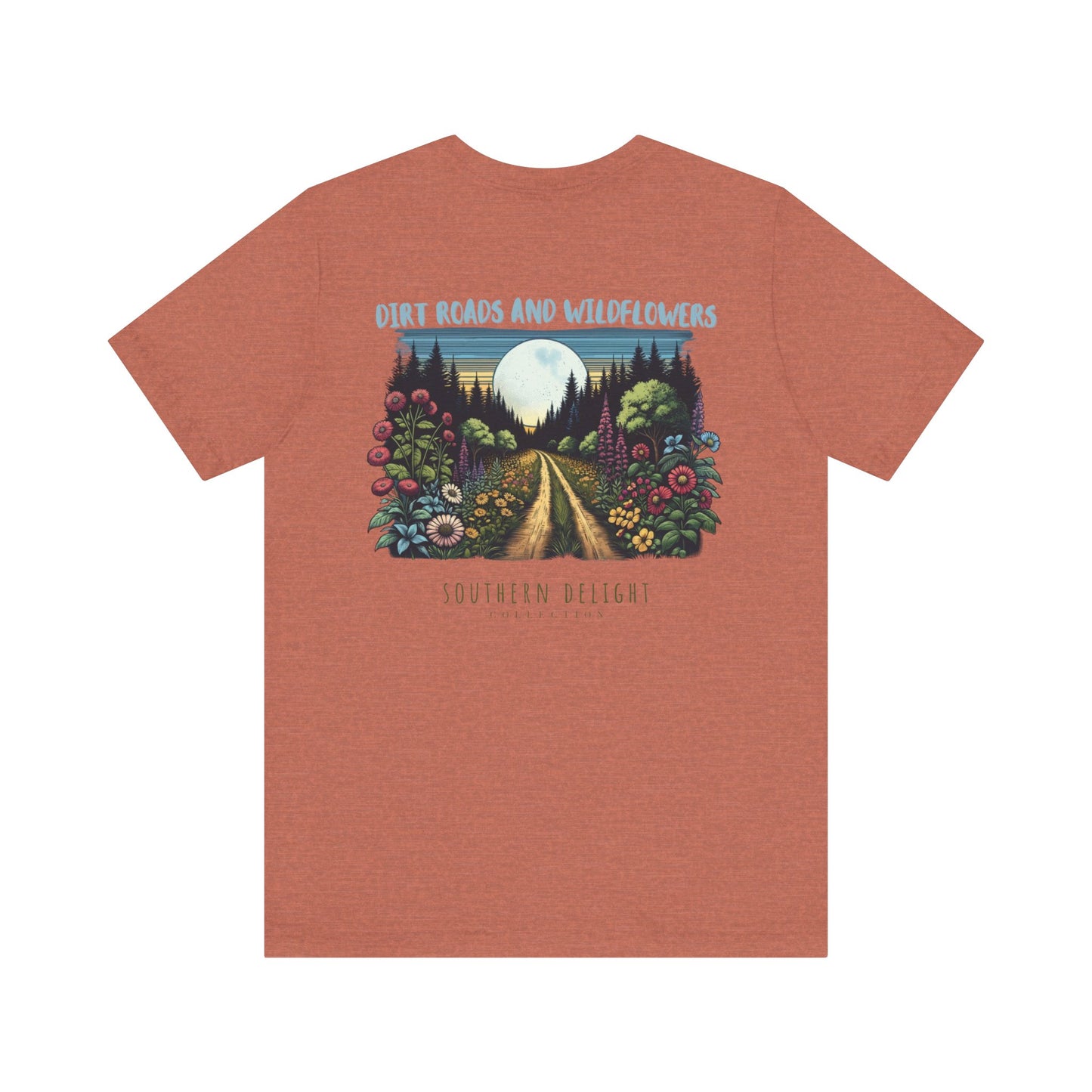 Dirt Roads and Wildflowers T-Shirt