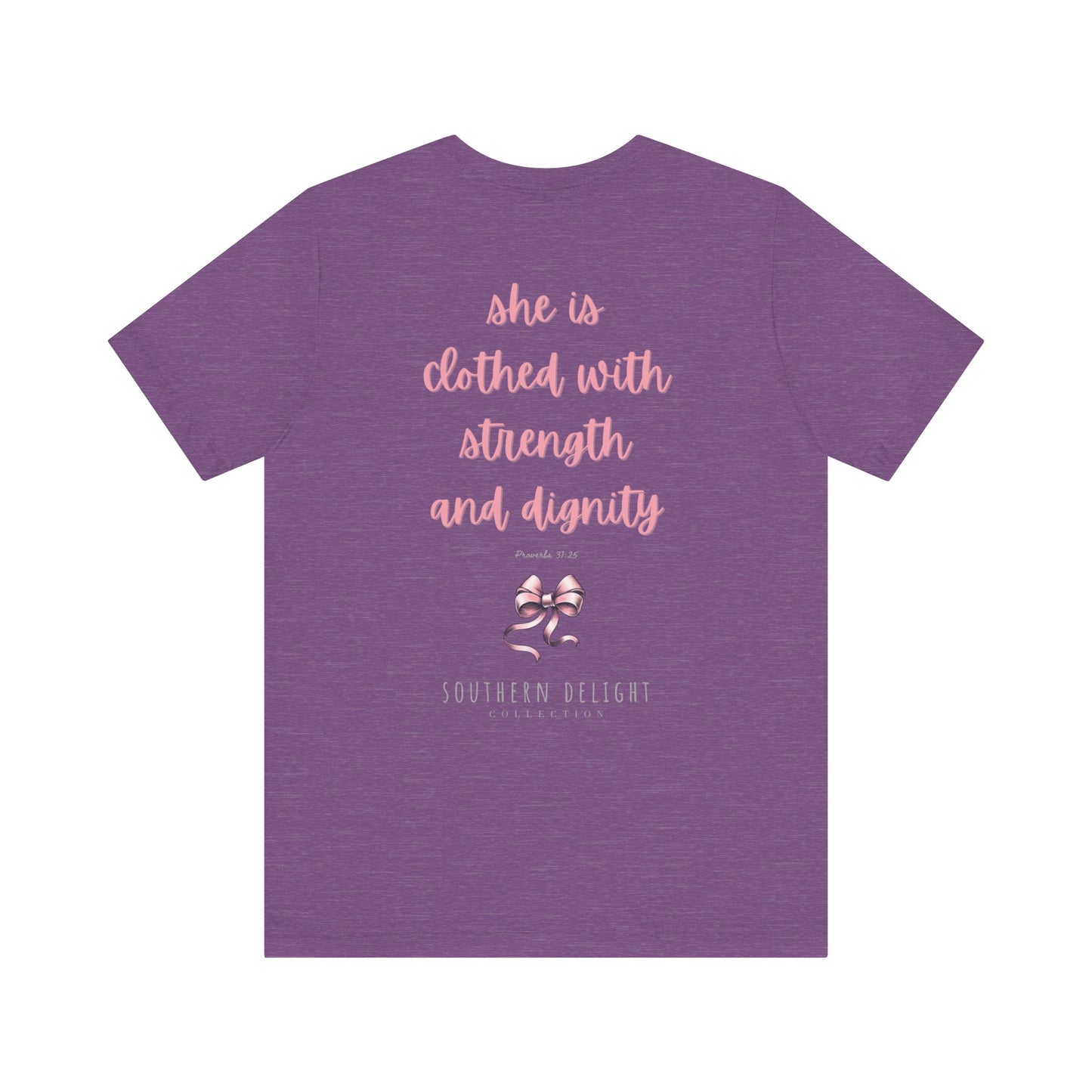 Strength and Dignity T-Shirt