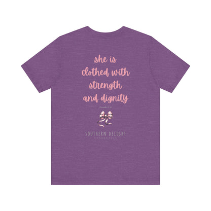 Strength and Dignity T-Shirt