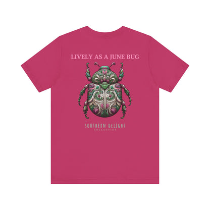 Lively as a June Bug T-Shirt