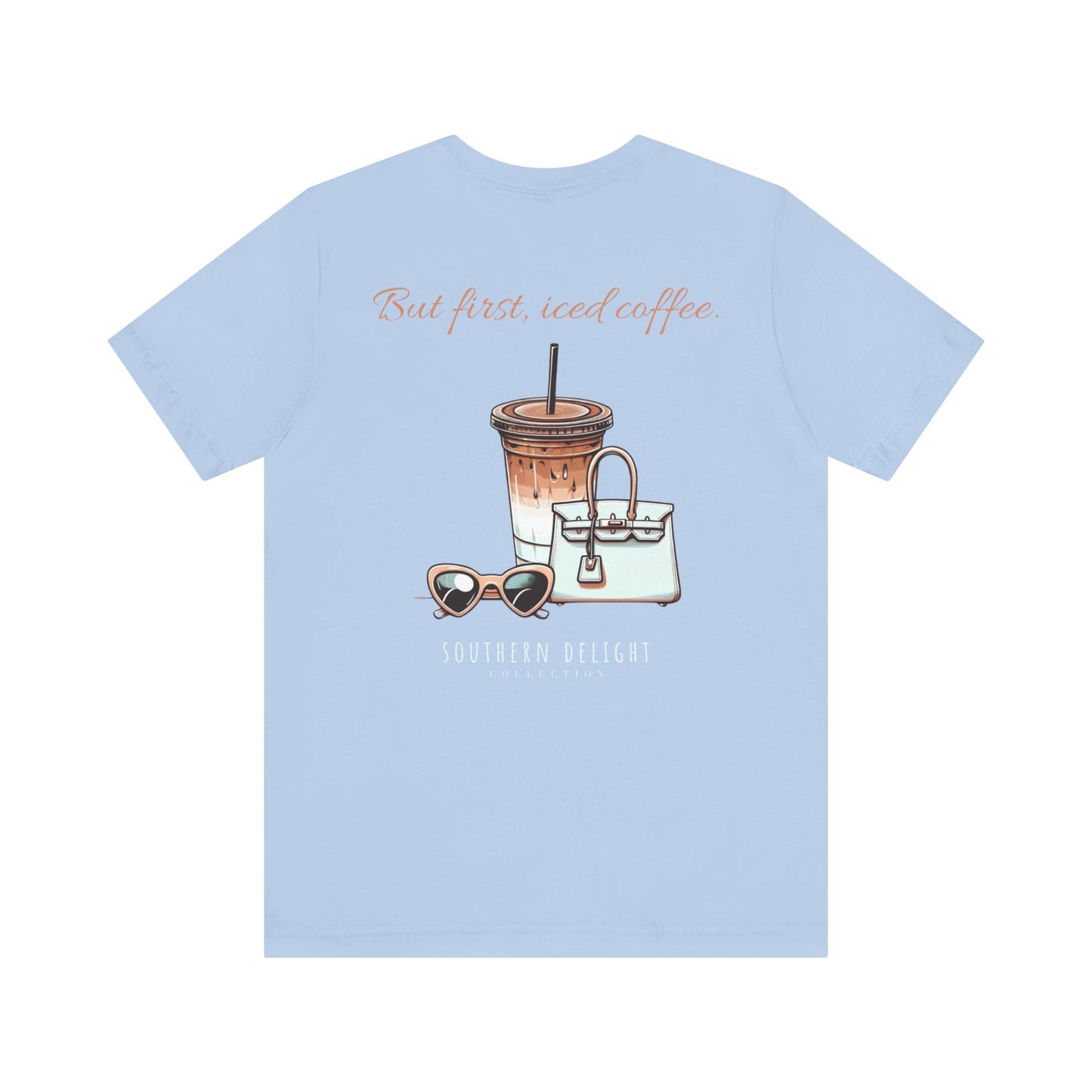 But First, Iced Coffee T-Shirt