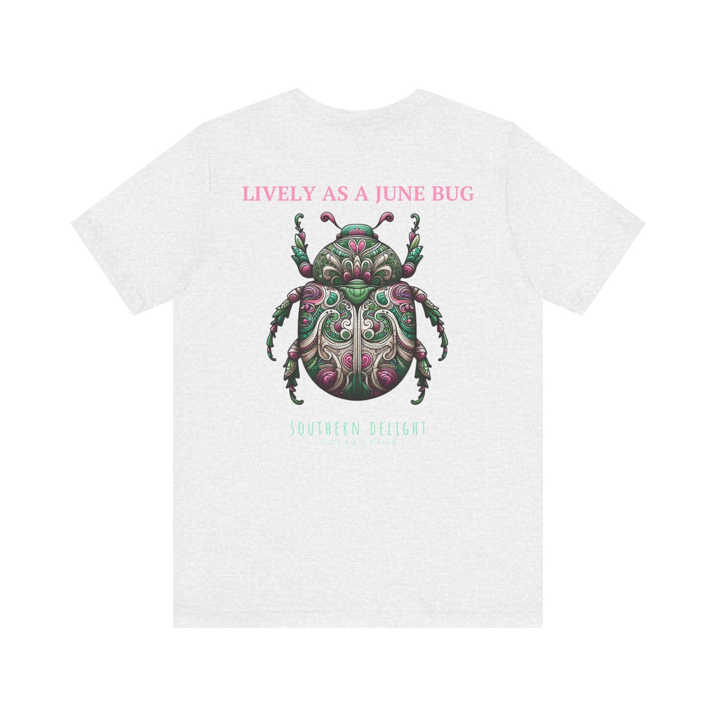 Lively as a June Bug T-Shirt