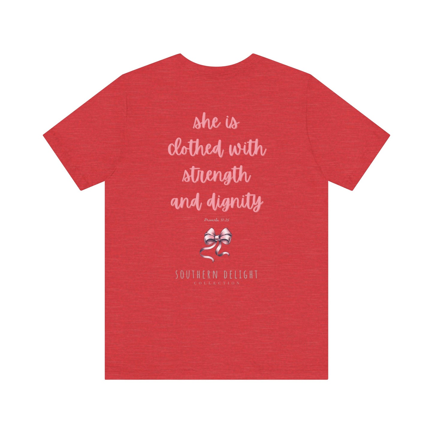 Strength and Dignity T-Shirt