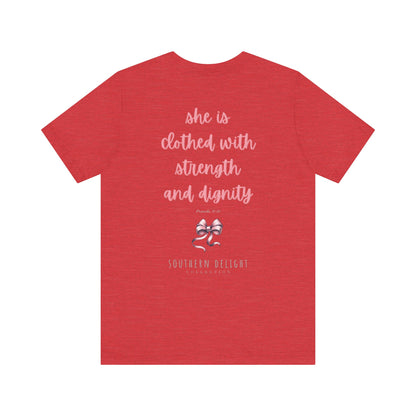 Strength and Dignity T-Shirt