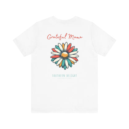 Grateful Mama T-Shirt