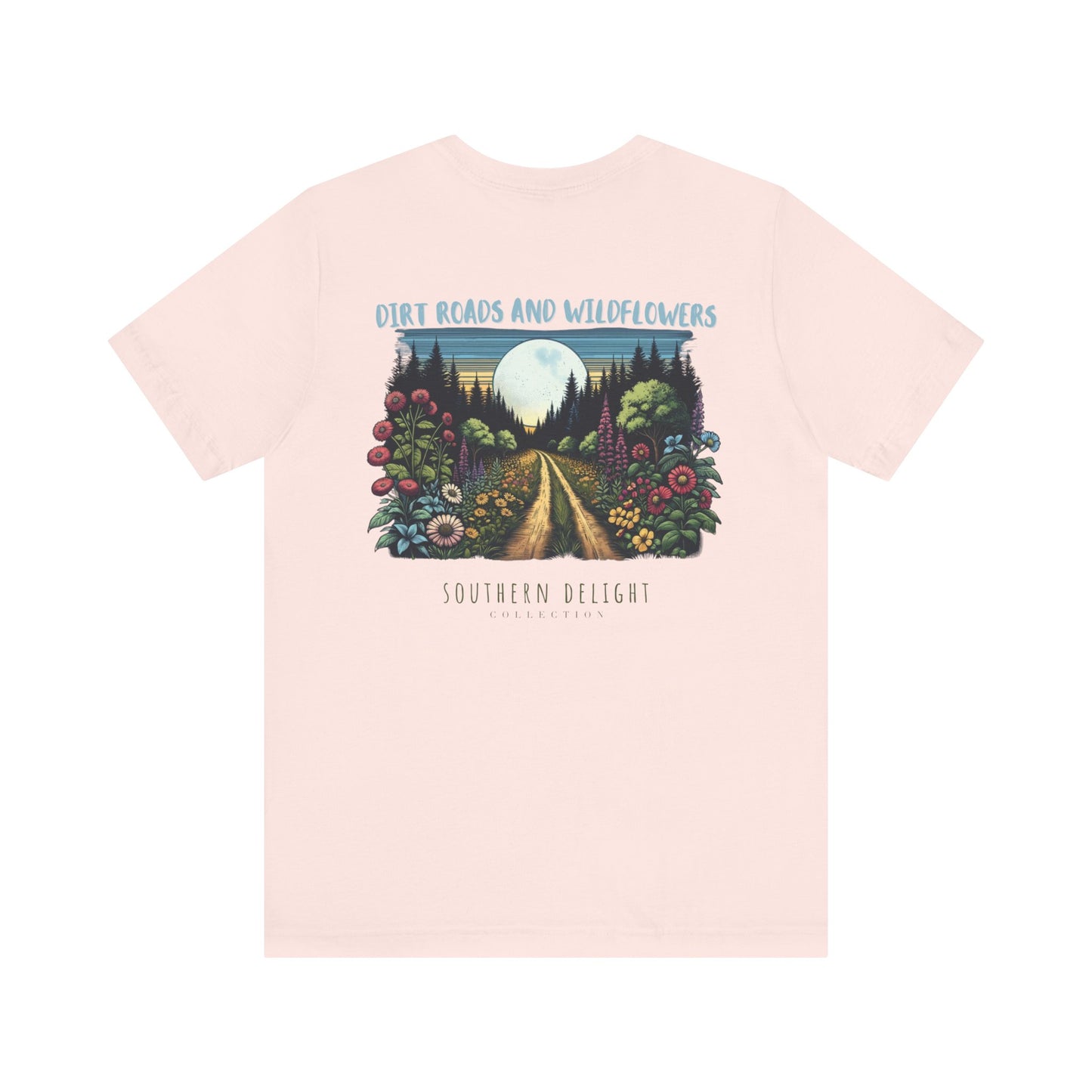 Dirt Roads and Wildflowers T-Shirt