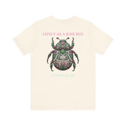 Lively as a June Bug T-Shirt