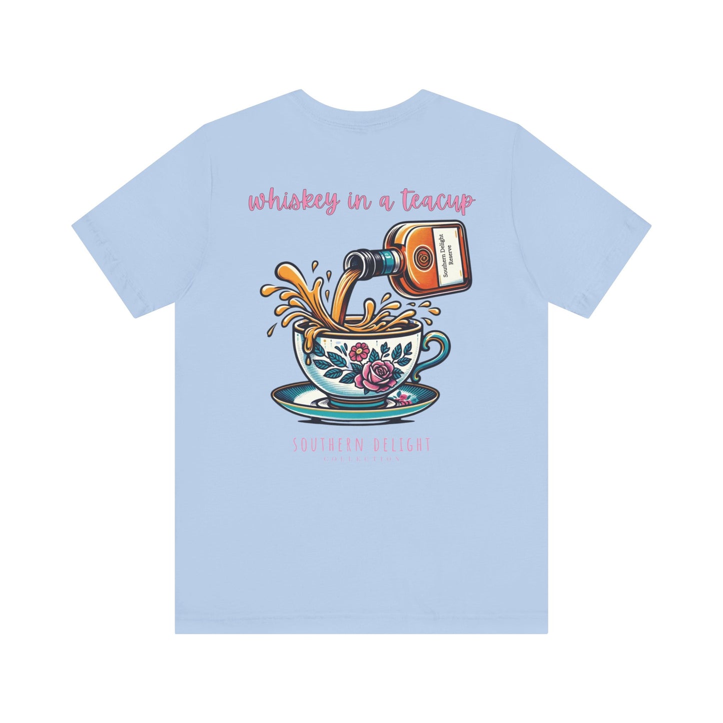 Whiskey in a Teacup T-Shirt