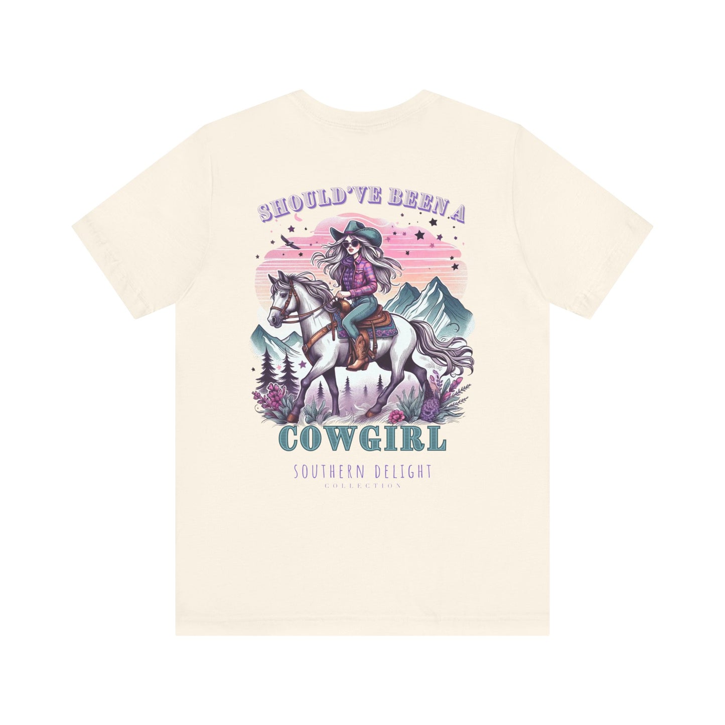 Should've Been a Cowgirl T-Shirt