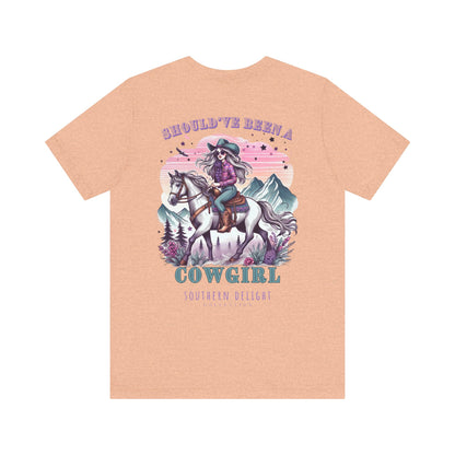 Should've Been a Cowgirl T-Shirt