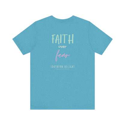 Faith Over Fear T-Shirt