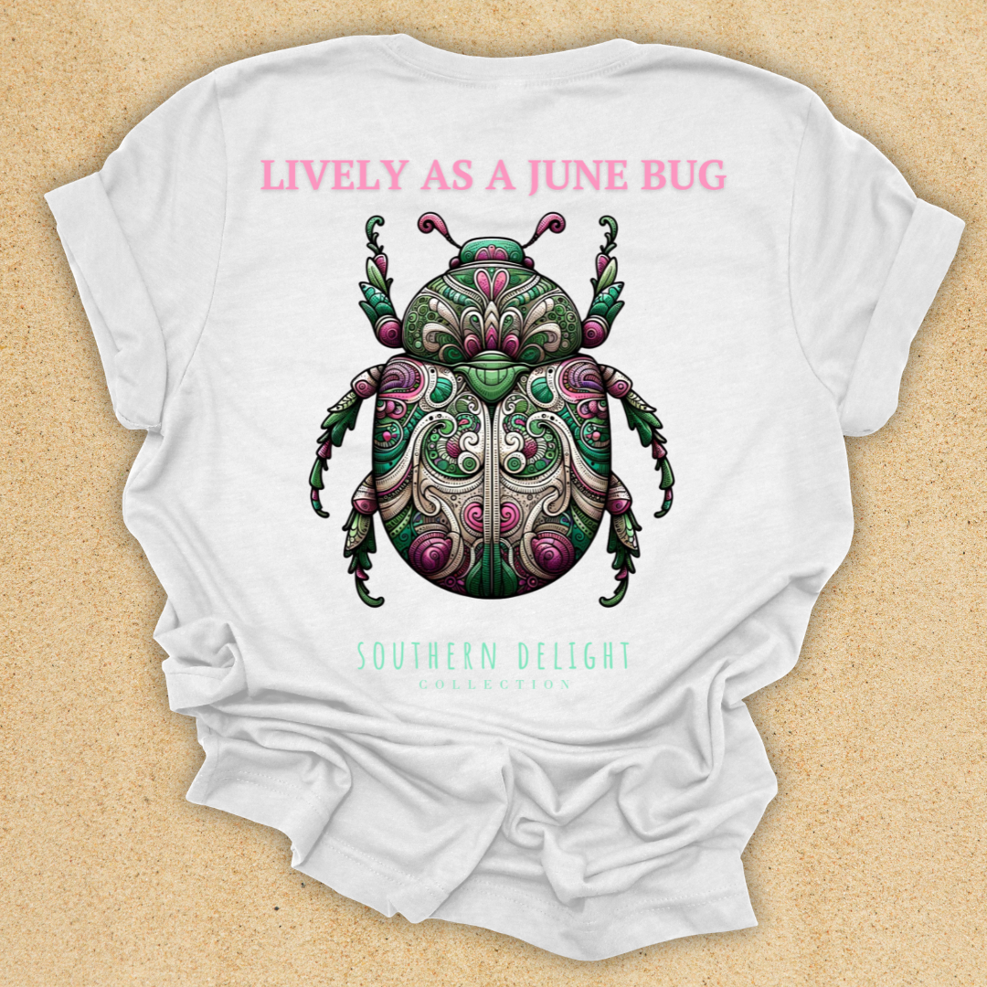 Lively as a June Bug T-Shirt