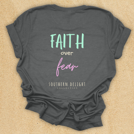 Faith Over Fear T-Shirt