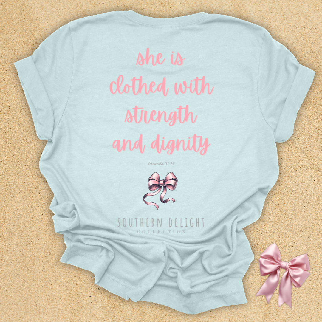 Strength and Dignity T-Shirt