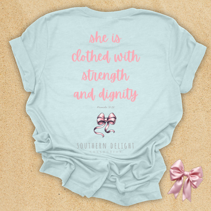 Strength and Dignity T-Shirt