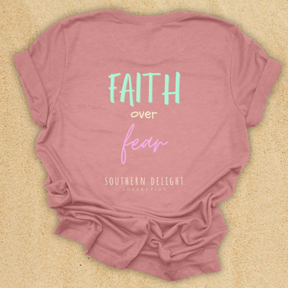 Faith Over Fear T-Shirt