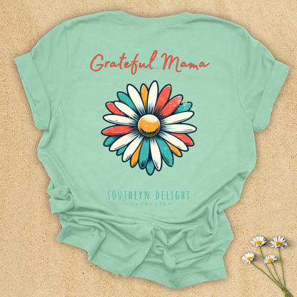 Grateful Mama T-Shirt