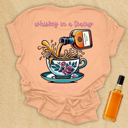 Whiskey in a Teacup T-Shirt