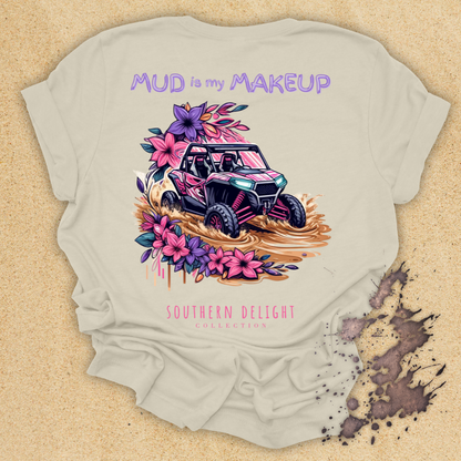 Mud is my Makeup T-Shirt