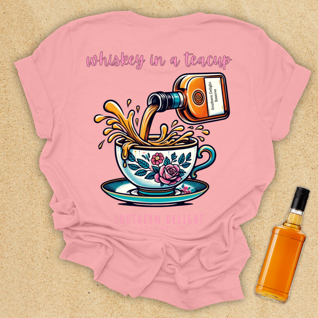 Whiskey in a Teacup T-Shirt