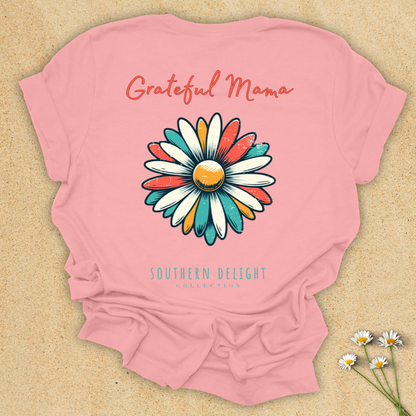 Grateful Mama T-Shirt