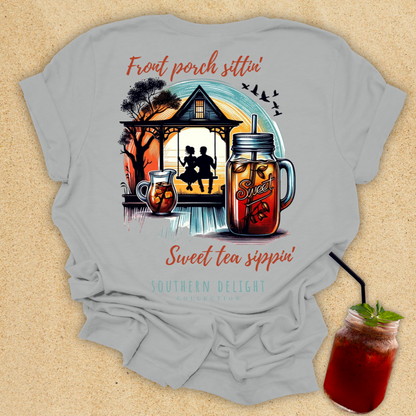 Front Porch Sittin', Sweet Tea Sippin' T-Shirt