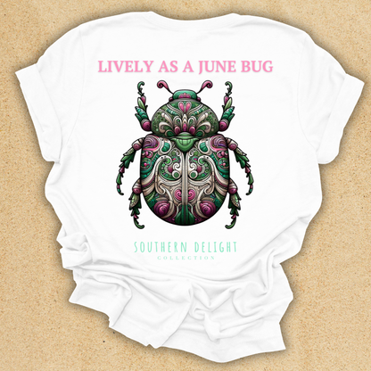 Lively as a June Bug T-Shirt