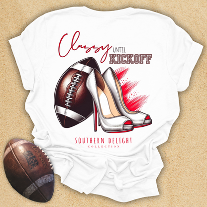 Classy Until Kickoff T-Shirt