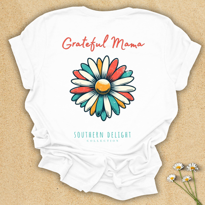 Grateful Mama T-Shirt